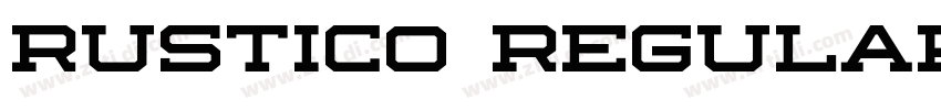 Rustico Regular字体转换 Rustico Regular字体转换